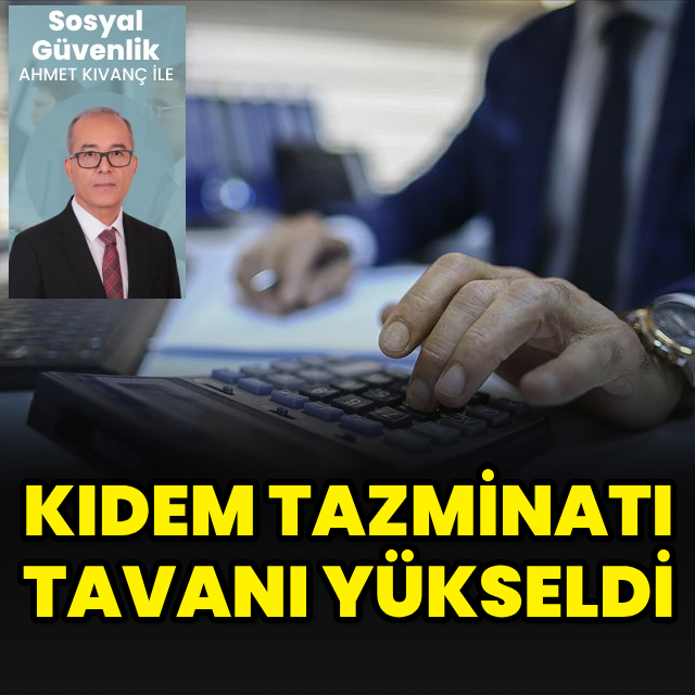 Kıdem tazminatı tavanı yükseldi