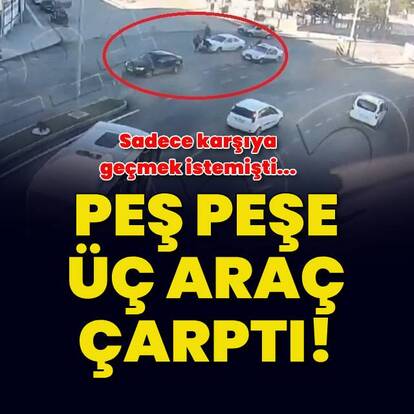 Peş peşe 3 otomobil çarptı!