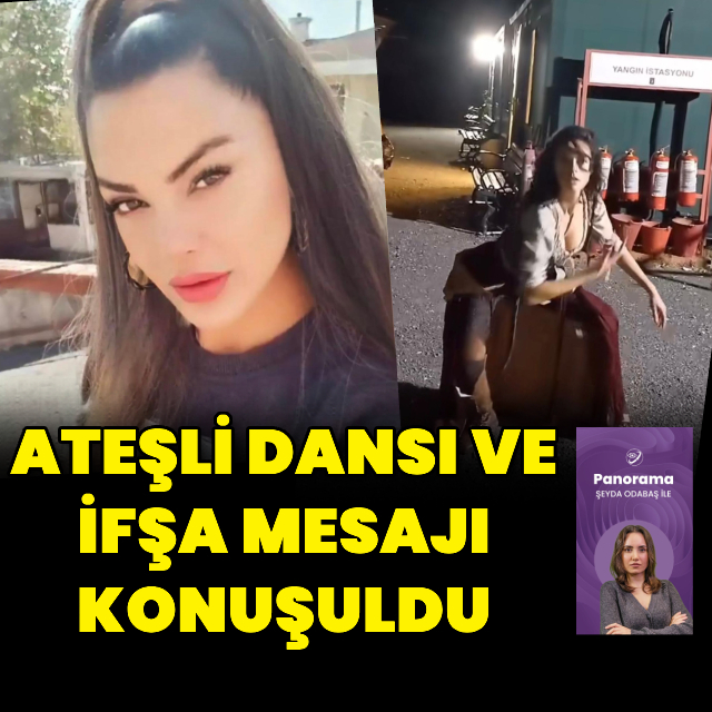 Ateşli dansı ve ifşa mesajı konuşuldu