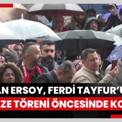 Bakan Ersoy, Ferdi Tayfurun cenaze töreni öncesinde konuştu