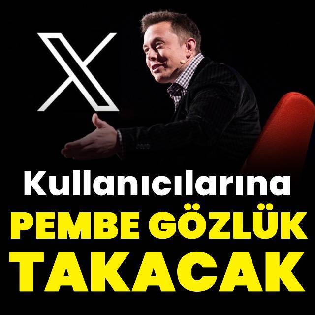 X kullanıcılara 'pembe' gözlük takacak