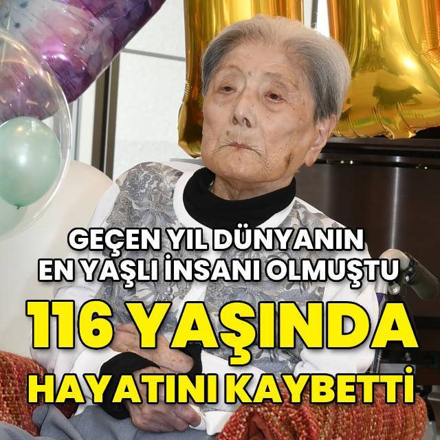 Dünyanın en yaşlı insanı hayatını kaybetti