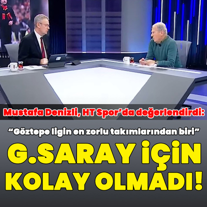 "G.Saray için kolay maç olmadı!"