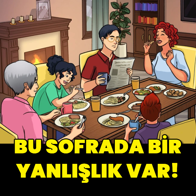 Bu yemek sofrasında bir yanlışlık var!