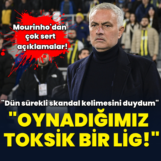 "Oynadığımız toksik bir lig!"