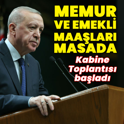 Kabine toplantısı başladı