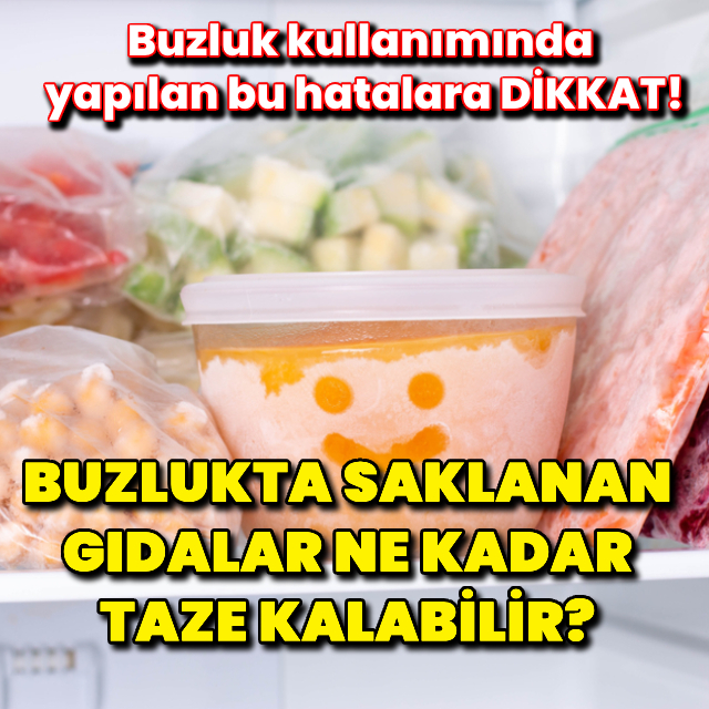 Buzlukta saklanan gıdalar ne kadar taze kalabilir?