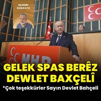 Gelek spas berêz Dewlet Baxçelî