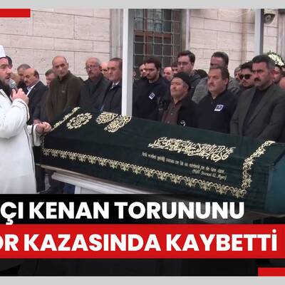 Balıkçı Kenan torununu motor kazasında kaybetti