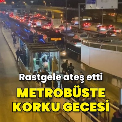 Metrobüste korku gecesi