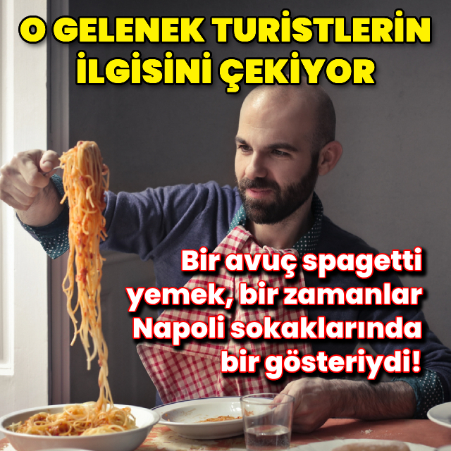 O gelenek turistlerin ilgisini çekiyor!