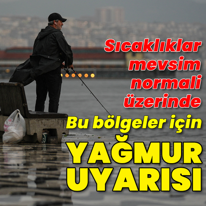 Trakya ve Ege kıyıları için yağmur uyarısı