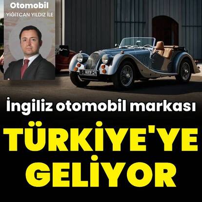 İngiliz marka Türkiye'ye geliyor