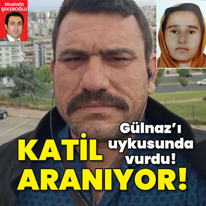 Eşi Gülnaz'ı uykusunda öldürdü! Katil aranıyor!
