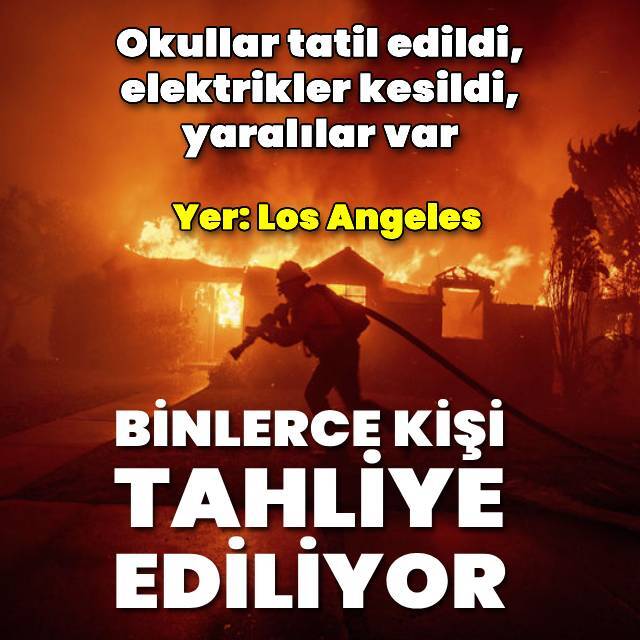Los Angeles'ta yangın! 30 bin kişi tahliye edildi