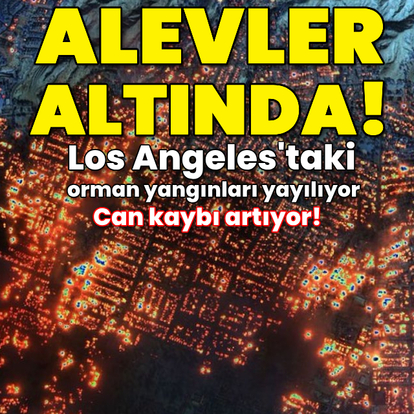  Alevler altında: Los Angeles'taki yangın sürüyor!