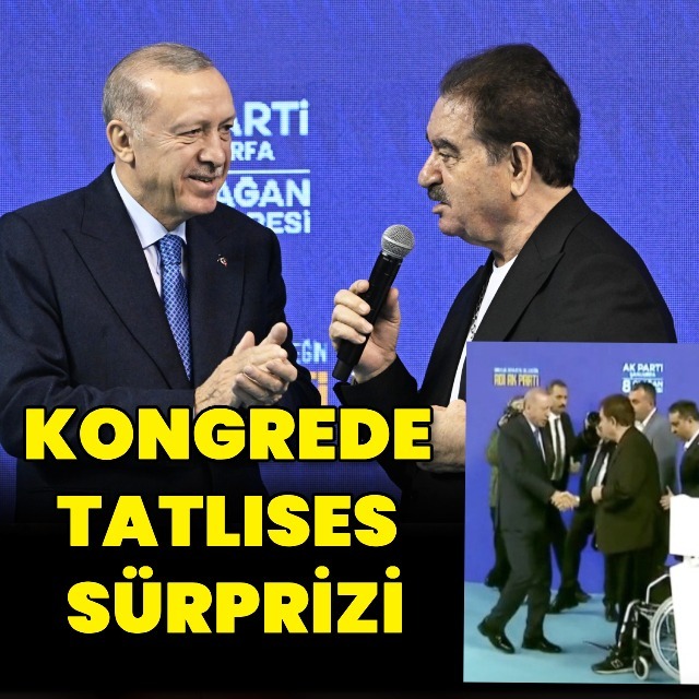Kongrede Tatlıses sürprizi