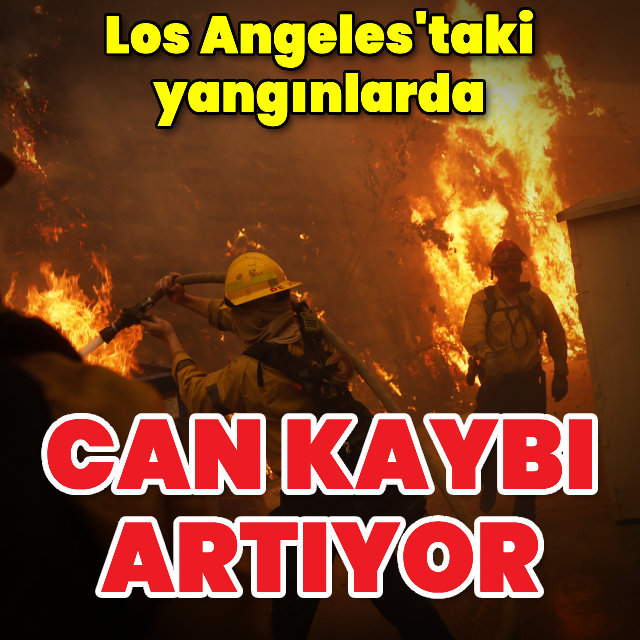 Los Angeles'taki yangınlarda can kaybı 16'ya yükseldi