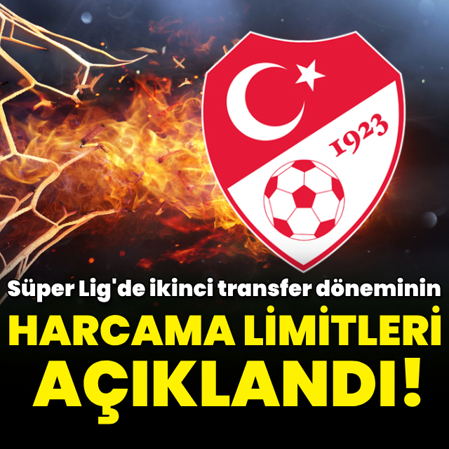 Süper Lig'de harcama limitleri açıklandı!