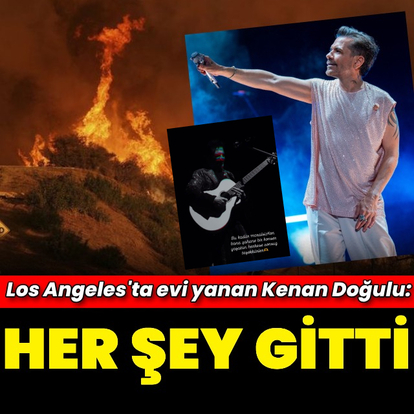 Yangın bölgesinde Türk ünlülerin de evleri var