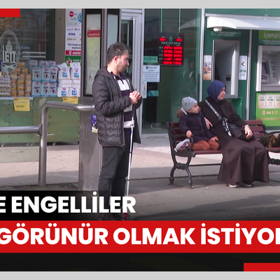 Görme engelliler "ulaşım ve erişimde" daha görünür olmak istiyor