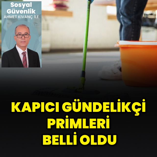 Kapıcı gündelikçi primleri belli oldu