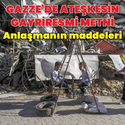 Gazze'de ateşkes sağlandı