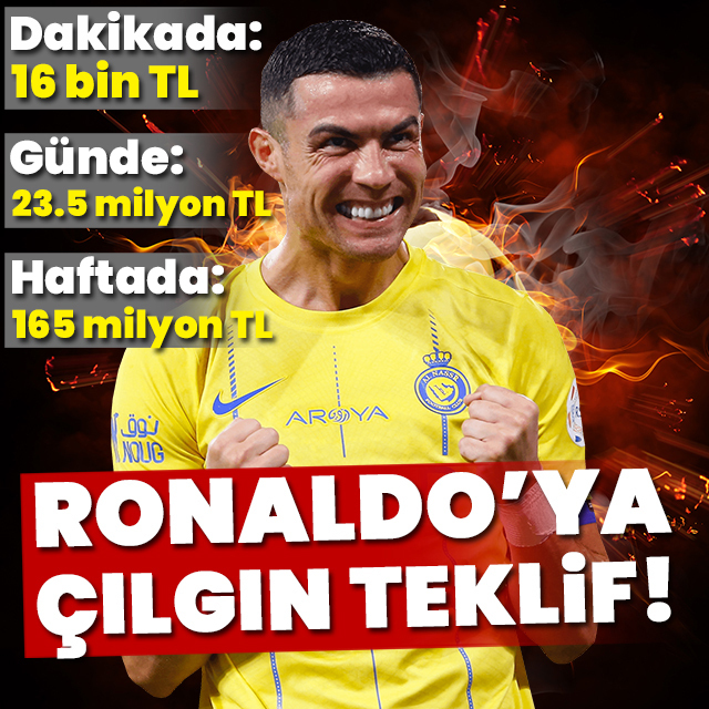 Ronaldo'ya çılgın teklif!