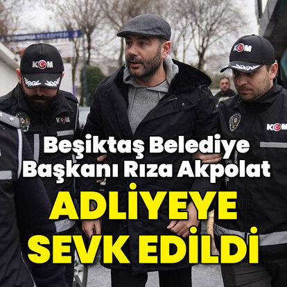  Rıza Akpolat adliyeye sevk edildi