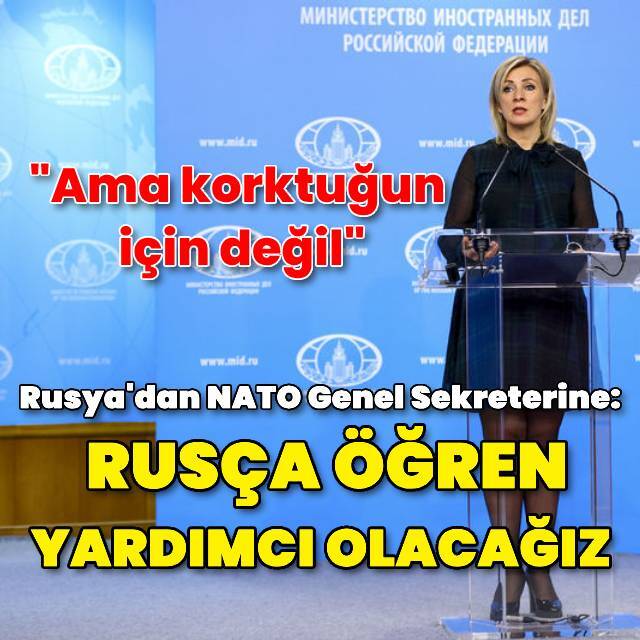 Zaharova'dan NATO Genel Sekreterine yanıt