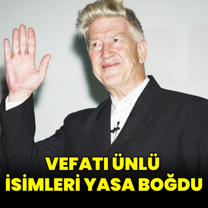 Vefatı ünlü isimleri yasa boğdu