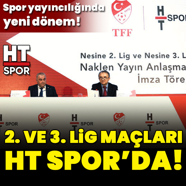 2. ve 3. Lig maçları HT Spor'da