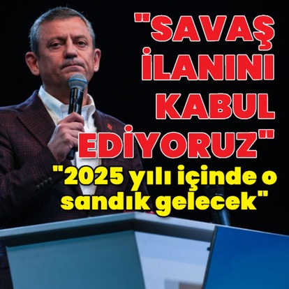  "Savaş ilanını kabul ediyoruz"