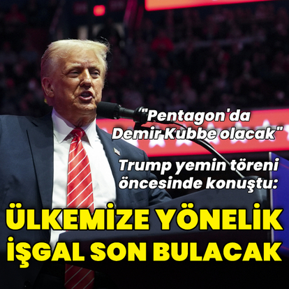  Trump yemin töreni öncesinde konuştu