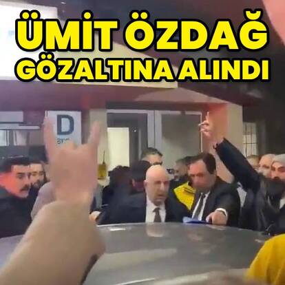  Ümit Özdağ gözaltına alındı