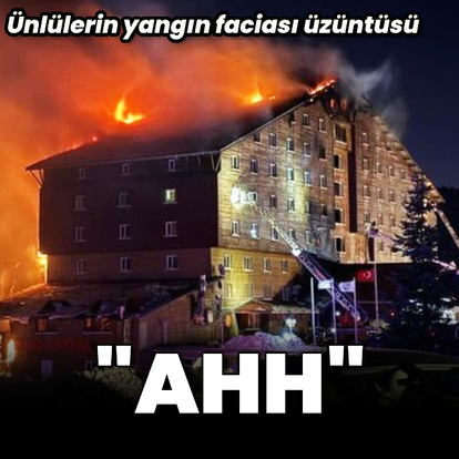  Ünlülerin yangın faciası üzüntüsü