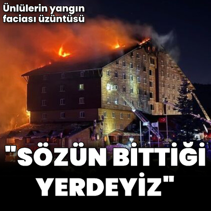  Ünlülerin yangın faciası üzüntüsü