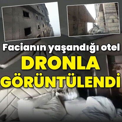 Dronla görüntülenen son hali kâbustan farksız!