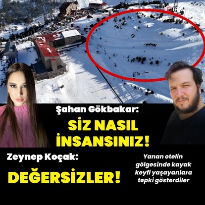 "Siz nasıl insansınız!"