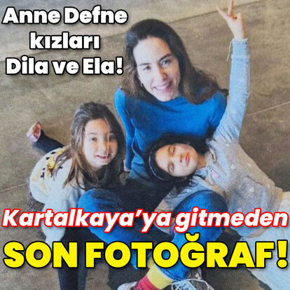  Anne Defne, Dila ve Ela... Faciaya gitmeden son fotoğraf!