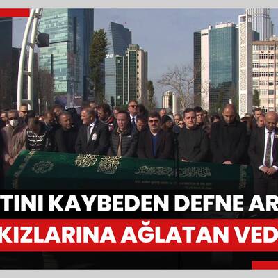Yangın faciasında hayatını kaybeden Defne Arkadaş İnal, kızları Dila ve Ela İnal'a ağlatan veda