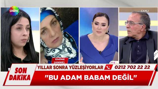 "Bu adam benim babam değil"