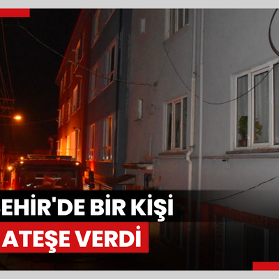 Eskişehir'de psikolojik sorunları olduğu öne sürülen kişi evini ateşe verdi