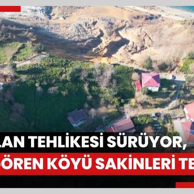 Arhavi'de heyelan tehlikesi sürüyor, Güngören köyü sakinleri tedirgin