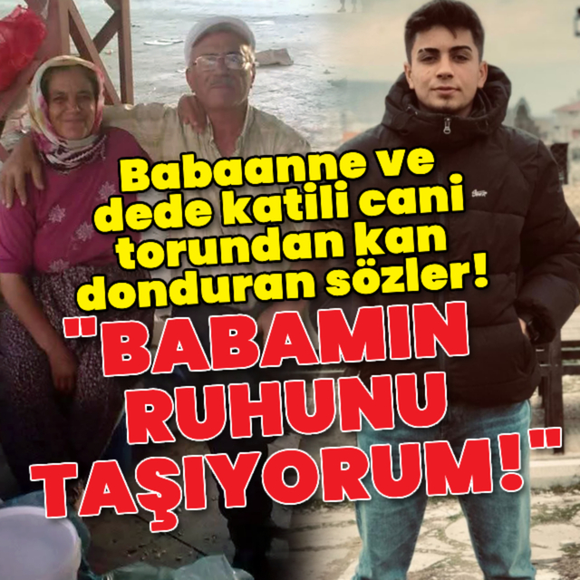 Cani torundan kan donduran sözler: Babamın ruhunu taşıyorum!
