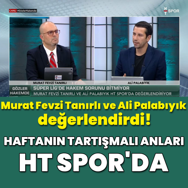 Ali Palabıyık tartışmalı pozisyonları değerlendirdi!