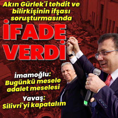 Ekrem İmamoğlu ifade verdi