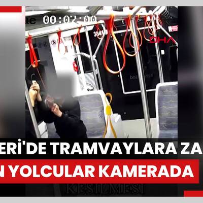 Kayseri'de tramvaylara zarar veren yolcular kamerada