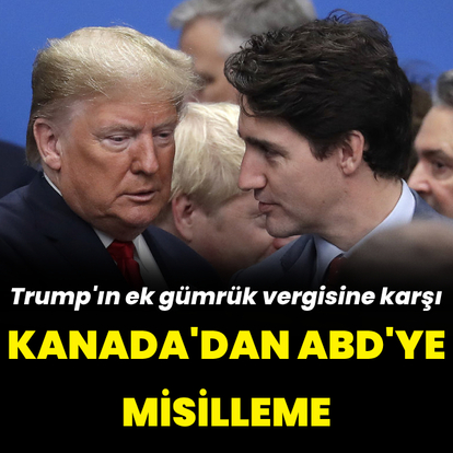 Kanada ve Meksika'dan ABD'ye misilleme