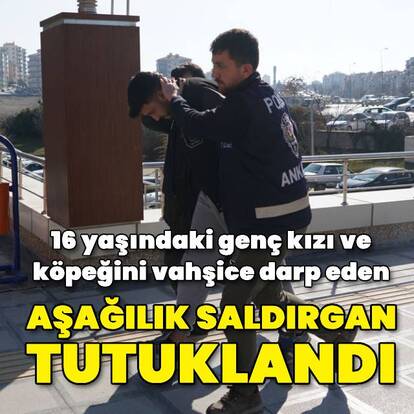 Aşağılık saldırgana tutuklama kararı!